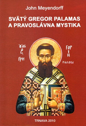 Svätý Gregor Palamas a pravoslávna mystika