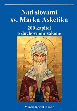 Nad slovami sv. Marka Asketika