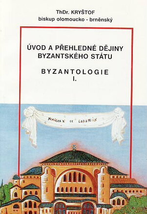 Byzantologie I.