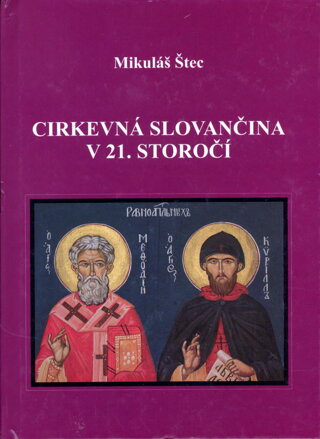 Cirkevná slovančina v 21. storočí