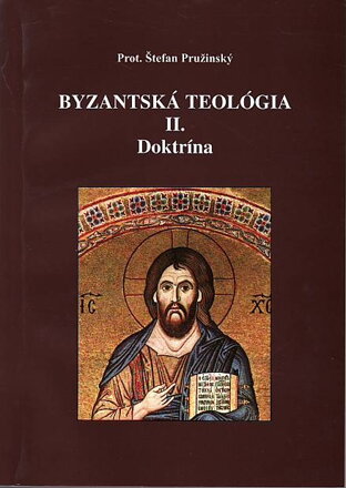 Byzantská teológia II. Doktrína