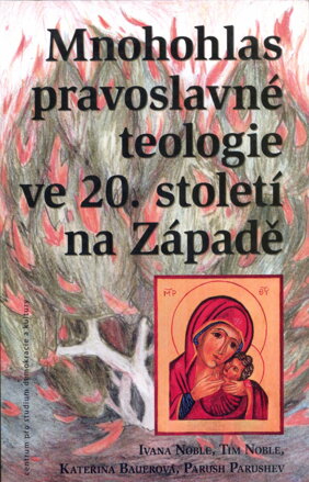 Mnohohlas pravoslavné teologie ve 20. století na Západě