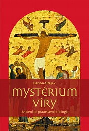 Mystérium víry. Uvedení do pravoslavné teologie