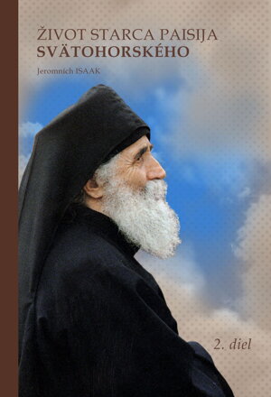 Život starca Paisija Svätohorského 2. diel - darček zdarma , objednávka nad 80 eur
