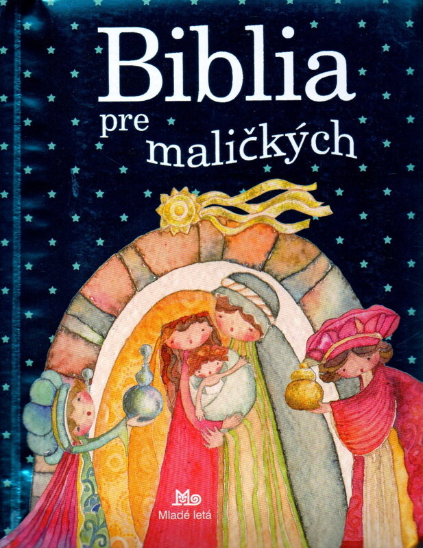 Biblia pre maličkých 6.doplnené vydanie