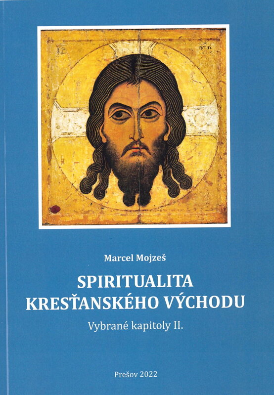 Spiritualita kresťanského Východu, Vybrané kapitoly II.